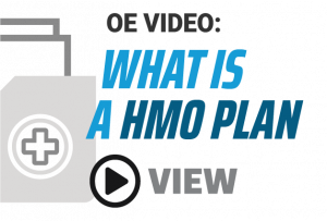 OE video: What is a HMO plan